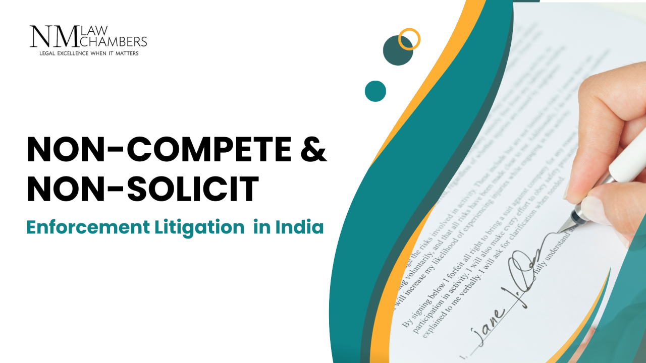 Trends in Non-Compete and Non-Solicit Enforcement Litigation in India
