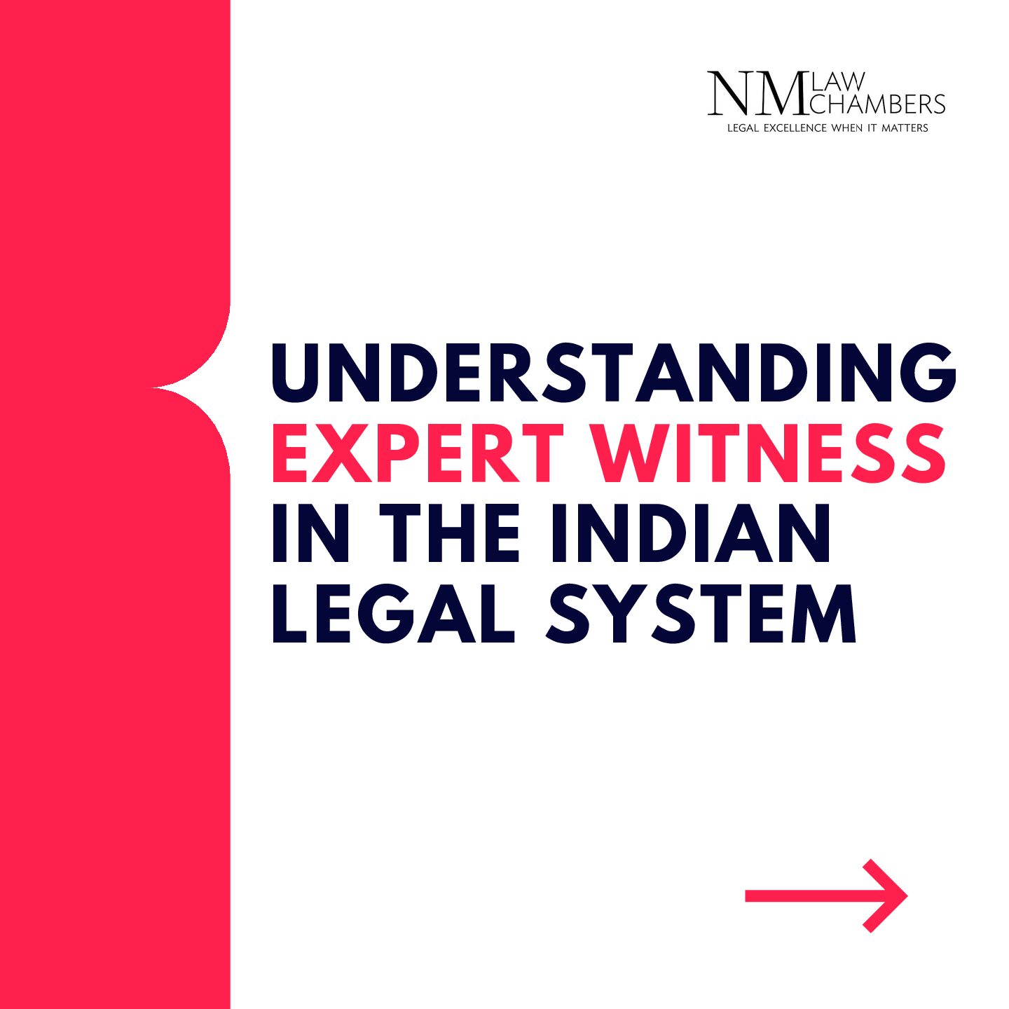 UNDERSTANDING EXPERT WITNESS IN THE INDIAN LEGAL SYSTEM